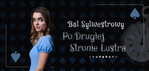 Sylwester 2018 w świecie Alicji w Krainie Czarów.